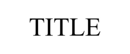 TITLE trademark