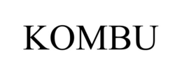 KOMBU trademark