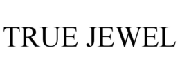TRUE JEWEL trademark