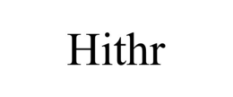 HITHR trademark