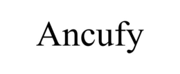 ANCUFY trademark