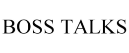 BOSS TALKS trademark