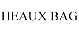 HEAUX BAG trademark