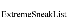 EXTREMESNEAKLIST trademark