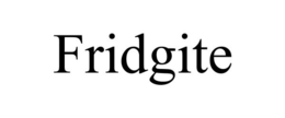FRIDGITE trademark