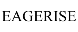 EAGERISE trademark