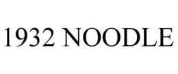 1932 NOODLE trademark