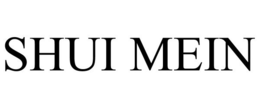SHUI MEIN trademark