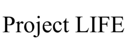 PROJECT LIFE trademark