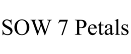 SOW 7 PETALS trademark