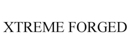 XTREME FORGED trademark