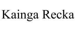 KAINGA RECKA trademark
