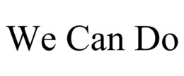 WE CAN DO trademark