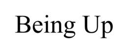 BEING UP trademark