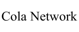COLA NETWORK trademark
