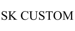 SK CUSTOM trademark