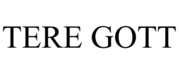 TERE GOTT trademark
