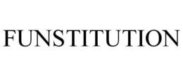 FUNSTITUTION trademark