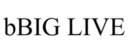 BBIG LIVE trademark