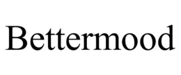 BETTERMOOD trademark