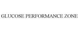 GLUCOSE PERFORMANCE ZONE trademark