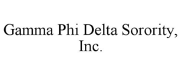 GAMMA PHI DELTA SORORITY, INC. trademark