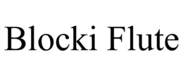 BLOCKI FLUTE trademark