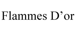 FLAMMES D'OR trademark
