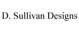 D. SULLIVAN DESIGNS trademark