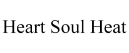 HEART SOUL HEAT trademark
