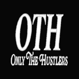 OTH ONLY THE HUSTLERS trademark
