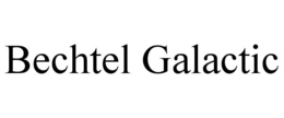 BECHTEL GALACTIC trademark