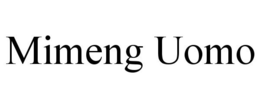 MIMENG UOMO trademark