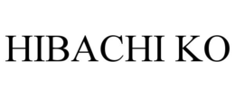 HIBACHI KO trademark