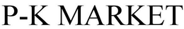 P-K MARKET trademark