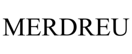 MERDREU trademark