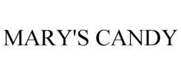 MARY'S CANDY trademark