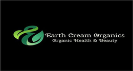 E EARTH CREAM ORGANICS ORGANIC HEALTH & BEAUTY trademark