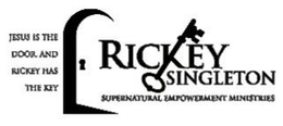 JESUS IS THE DOOR, AND RICKEY HAS THE KEY RICKEY SINGLETON SUPERNATURAL EMPOWERMENT MINISTRIES trademark