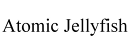 ATOMIC JELLYFISH trademark