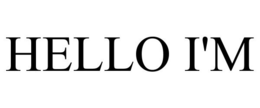 HELLO I'M trademark