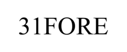 31FORE trademark