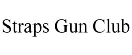 STRAPS GUN CLUB trademark