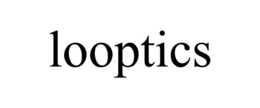 LOOPTICS trademark