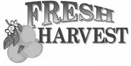 FRESH HARVEST trademark