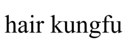 HAIR KUNGFU trademark