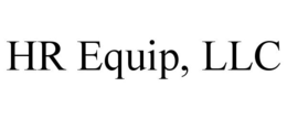 HR EQUIP, LLC trademark