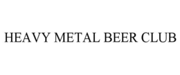 HEAVY METAL BEER CLUB trademark