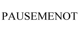 PAUSEMENOT trademark