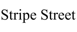STRIPE STREET trademark